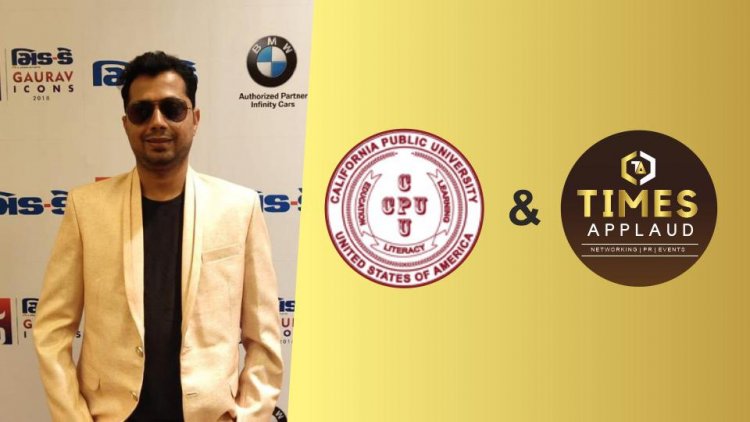 California Public University bestows prestigious Academic and Research Coordinator’s role to Times Applaud's Director Taushif Patel