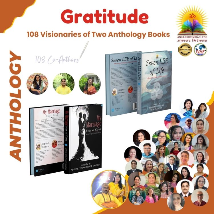 ANKAKSHR MIRACLESS EVENT – 108 EMINENT CO-AUTHORS sharing their happiness and hardships of Marital Life and Relationships